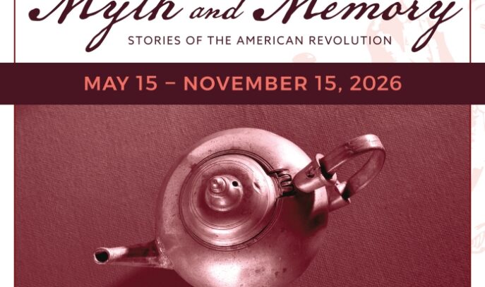 A poster for Myth and Memory showing a teapot and the dates of May 15 - November 15, 2026